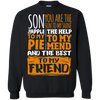 Limited Edition**Son You Are My Sunshine** Shirts & Hoodies
