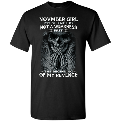 Limited Edition **November Girl My Silence Is Not My Weakness** Shirts & Hoodies