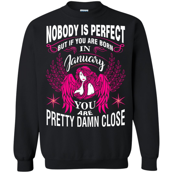 Limited Edition **Nobody Is Perfect Then January Girl** Shirts & Hoodies