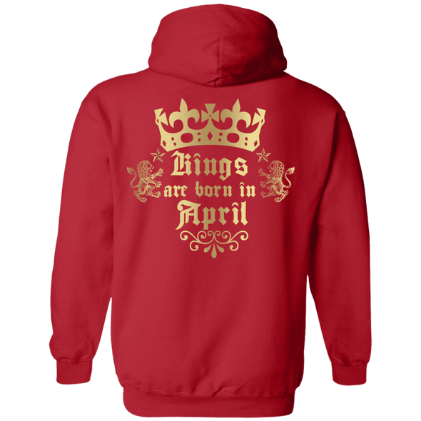 Limited Edition **Kings Are Born In April** Shirts & Hoodies