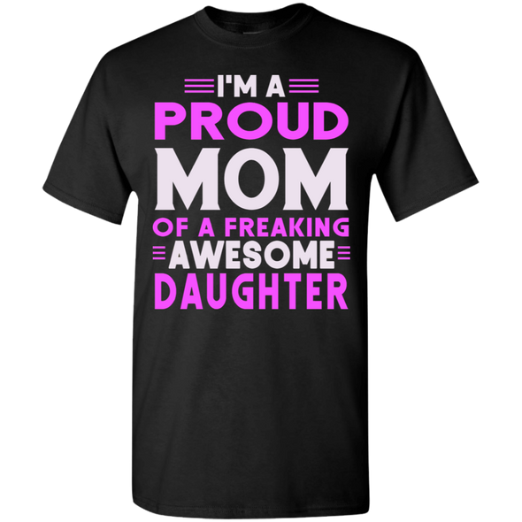 Mother's Day Special **Proud Mom Of Awesome Daughter**