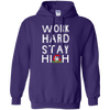 Limited Edition Stay Green **Work Hard Stay High** Shirts & Hoodies