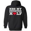 Valentine Special Edition **He's My Sweeter Half** Shirts & Hoodies