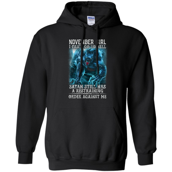Limited Edition **As A November Girl I Can't Go To Hell** Shirts & Hoodie