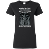 Limited Edition **March Girl My Silence Is Not My Weakness** Shirts & Hoodies