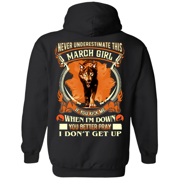 **Never Underestimate March Born Girl** Back Print Shirt & Hoodies