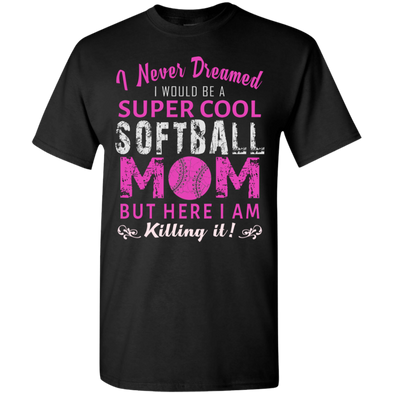 Mother's Day Special **Never Dreamed To Be A Supercool Mom**