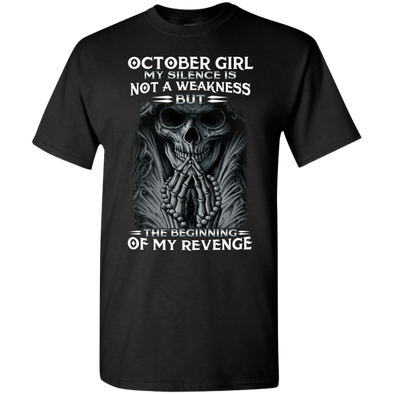 Limited Edition **October Girl My Silence Is Not My Weakness** Shirts & Hoodies