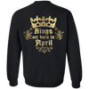 Limited Edition **Kings Are Born In April** Shirts & Hoodies