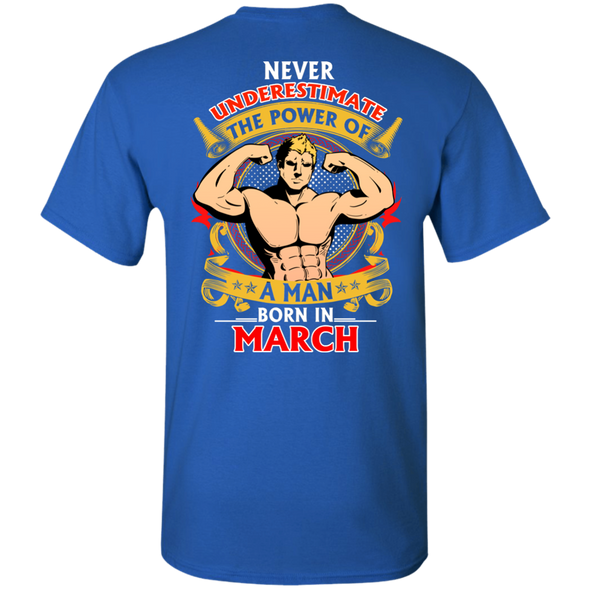 Limited Edition **Power Of A Man Born In March** Shirts & Hoodies
