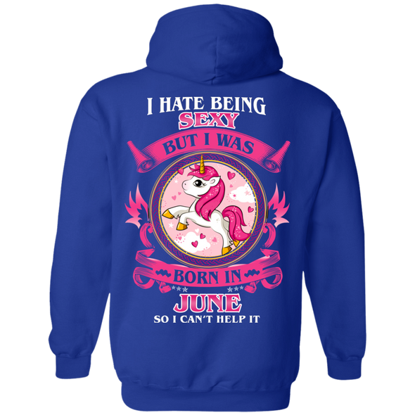 Limited Edition **Hate Being Sexy June Born** Shirts & Hoodies