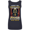 Limited Edition **August Girl Never Mistake My Kindness** Shirts & Hoodies