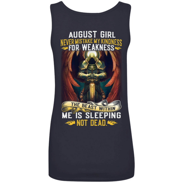 Limited Edition **August Girl Never Mistake My Kindness** Shirts & Hoodies