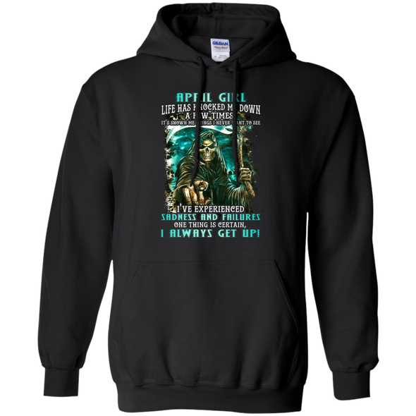 Limited Edition **April Girl I Always Get Up** Shirts & Hoodies