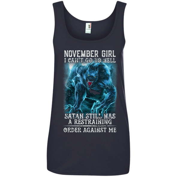 Limited Edition **As A November Girl I Can't Go To Hell** Shirts & Hoodie