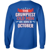 Limited Edition October Grumpiest Old Man Shirts & Hoodies