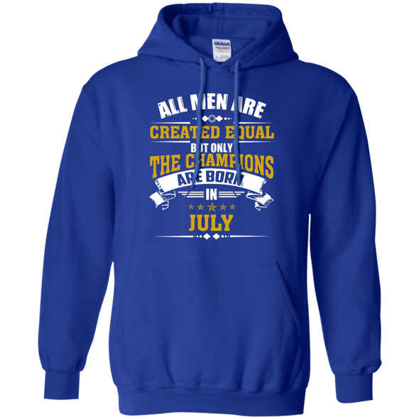 Limited Edition **Champions Are Born In July** Shirts & Hoodies