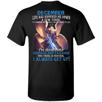 Limited Edition December Born Life Has Knocked Down Shirts & Hoodie