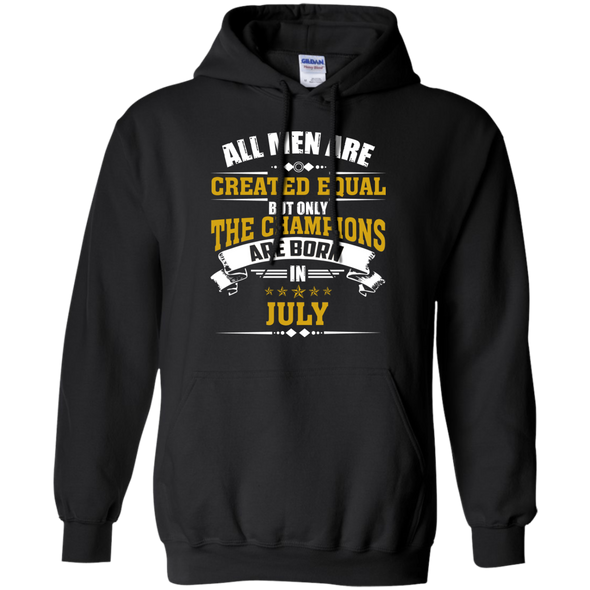 Limited Edition **Champions Are Born In July** Shirts & Hoodies