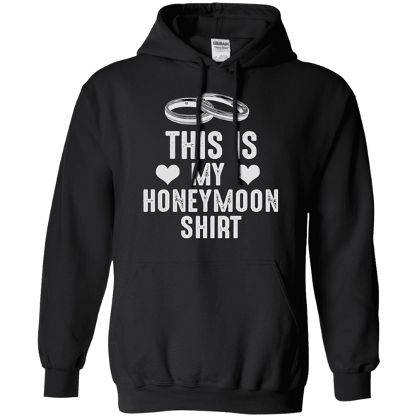This is my Honeymoon Shirts and Hoodies
