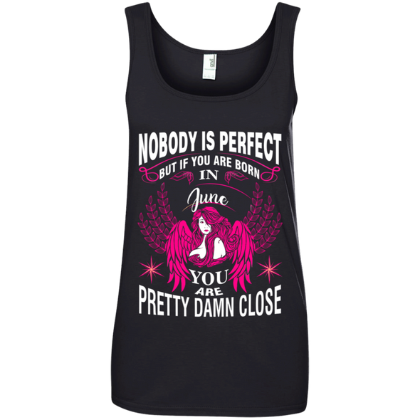 Limited Edition **Nobody Is Perfect Then June Girl** Shirts & Hoodies
