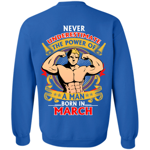 Limited Edition **Power Of A Man Born In March** Shirts & Hoodies