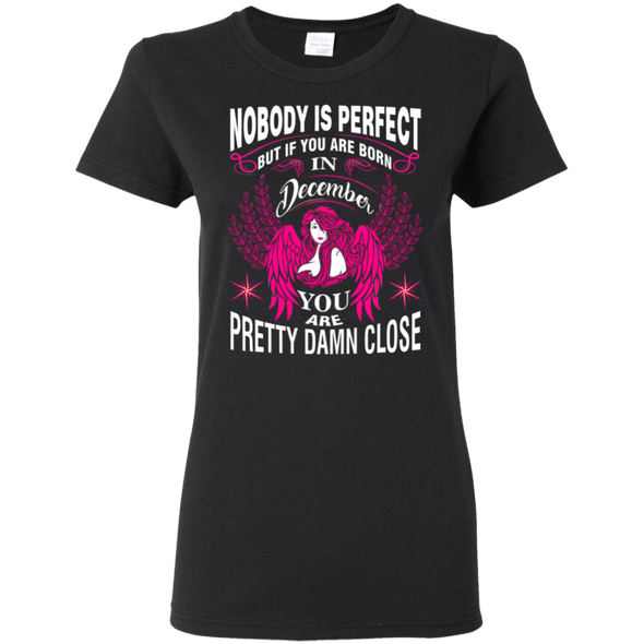 Limited Edition **Nobody Is Perfect Then December Girl** Shirts & Hoodies