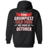 Limited Edition October Grumpiest Old Man Shirts & Hoodies