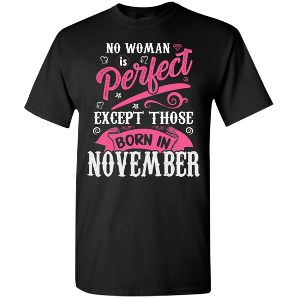 Limited Edition **November Born Are Perfect** Shirts & Hoodies