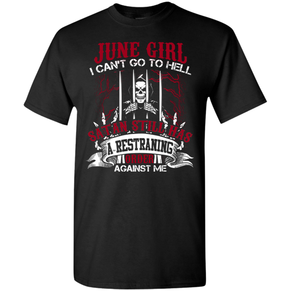 Limited Edition **June Girl Can't Go To Hell** Shirts & Hoodies