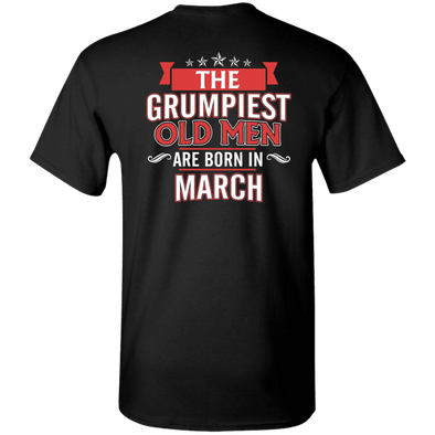Limited Edition March Grumpiest Old Man Shirts & Hoodies