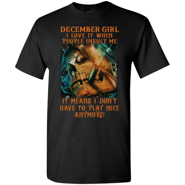 Limited Edition** December Girl Don't Have To Play Anymore** Shirts & Hoodies