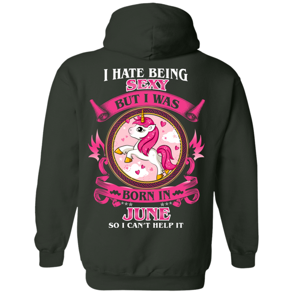Limited Edition **Hate Being Sexy June Born** Shirts & Hoodies