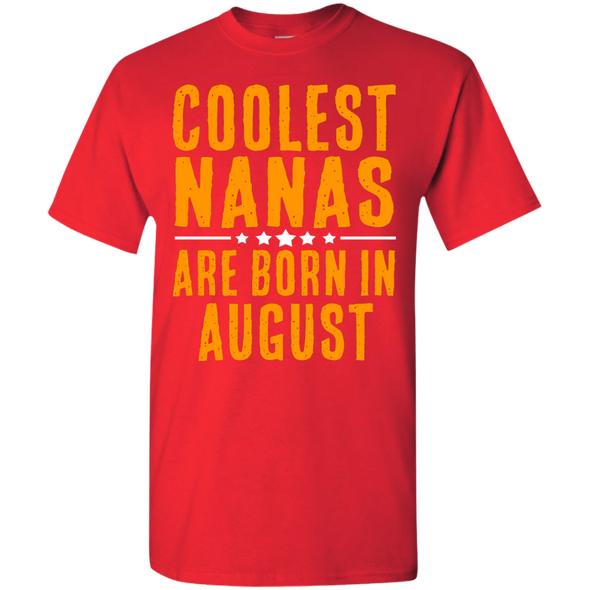 Limited Edition **Coolest Nana Born In August** Shirts & Hoodie