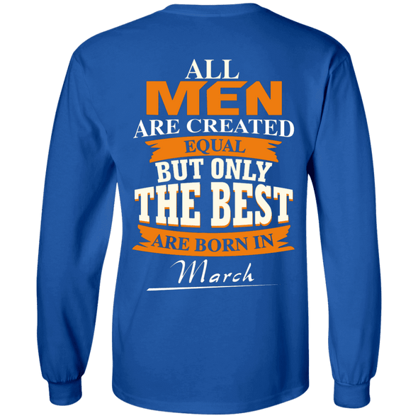 Limited Edition **Only Best Men Are Born In March** Shirts & Hoodie