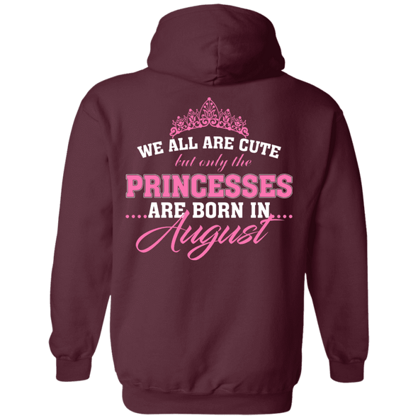 Limited Edition **Princess Born In August** Shirts & Hoodies