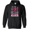 Limited Edition **March Born Are Perfect** Shirts & Hoodies