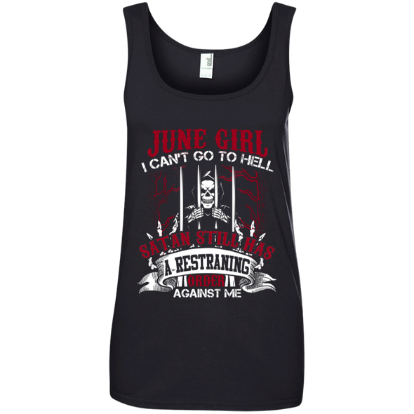 Limited Edition **June Girl Can't Go To Hell** Shirts & Hoodies