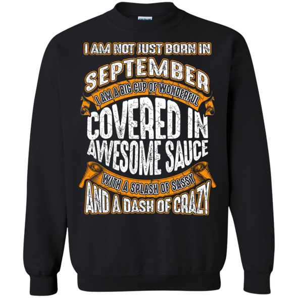 **Wonderful September Girl Covered In Awesome Sauce** Shirts & Hoodies