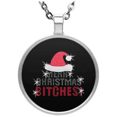 Limited Edition Christmas Bitches Circle Necklace