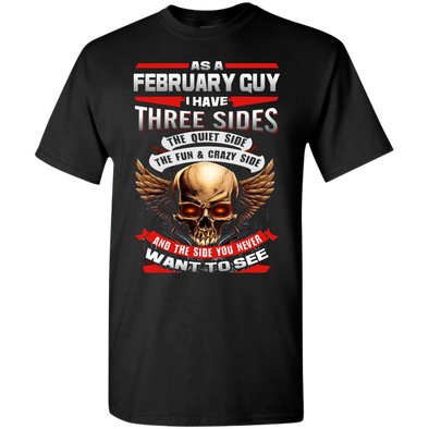 Limited Edition **February Born Guy With Three Side** Shirts & Hodiee