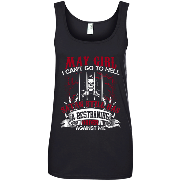 Limited Edition **May Girl Can't Go To Hell** Shirts & Hoodies