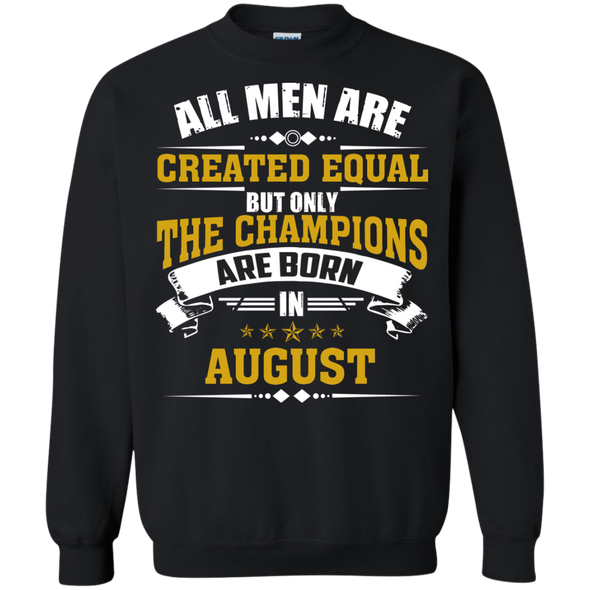 Limited Edition **Champions Are Born In August** Shirts & Hoodies