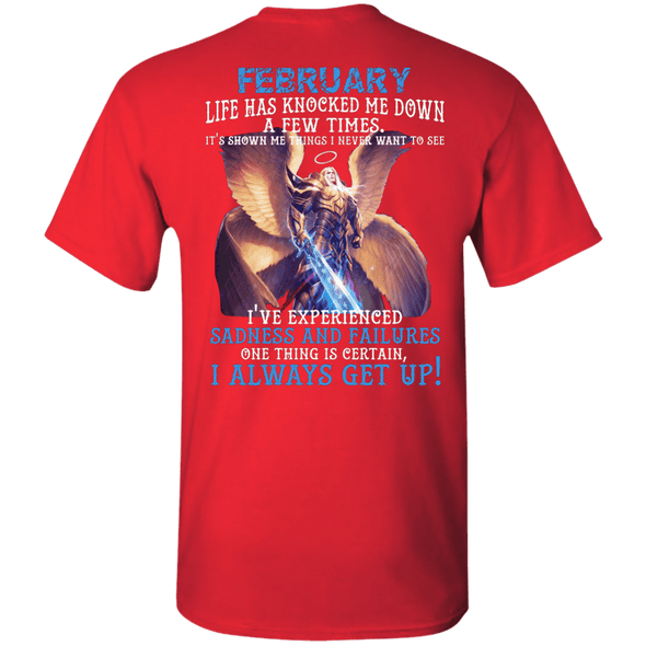 Limited Edition February Born Life Has Knocked Down Shirts & Hoodie