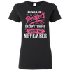 Limited Edition **November Born Are Perfect** Shirts & Hoodies