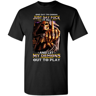 Limited Edition **Let My Demons Out To Play** Quotation Shirt & Hoodies