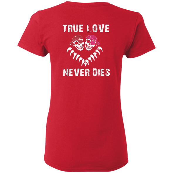 Valentine Special Edition **True Love Never Dies** Shirts & Hoodies