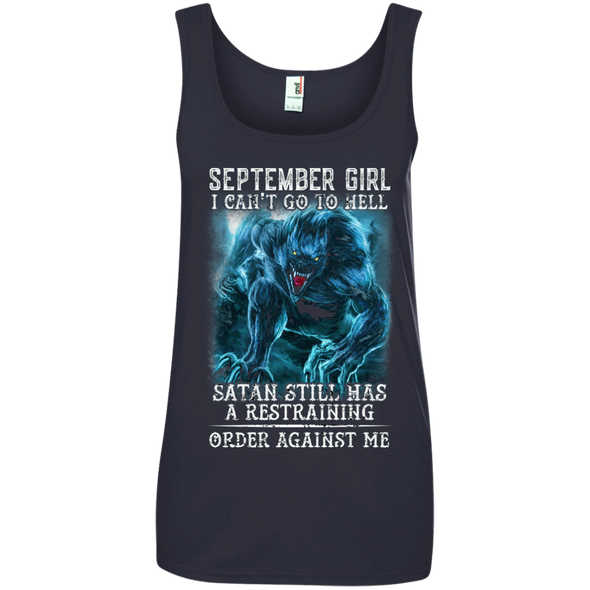 Limited Edition **As A September Girl I Can't Go To Hell** Shirts & Hoodie