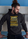 Latest Edition ** Legends Are Born In November** Front Print Shirts & Hoodies
