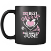 Best Nurses Are Born In June Mug